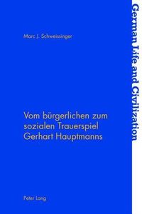 Cover image for Vom Buergerlichen Zum Sozialen Trauerspiel Gerhart Hauptmanns