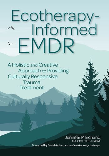 Cover image for Ecotherapy-Informed EMDR