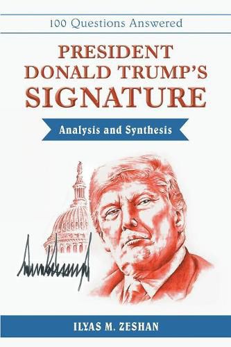 Cover image for President Donald Trump's Signature Analysis and Synthesis