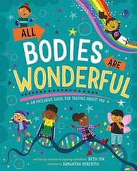 Cover image for All Bodies are Wonderful