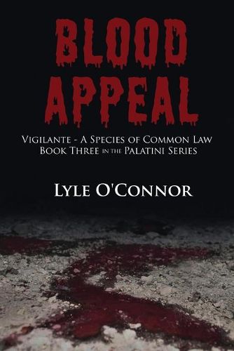 Cover image for Blood Appeal: Vigilante: A Species of Common Law