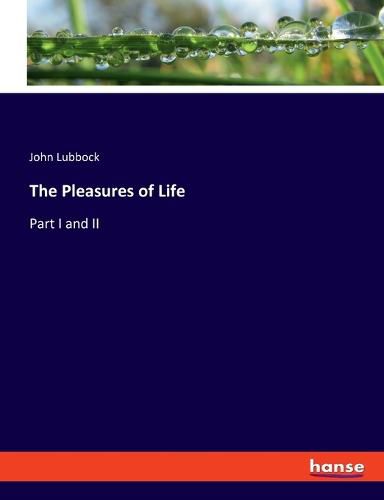 The Pleasures of Life