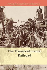 Cover image for The Transcontinental Railroad