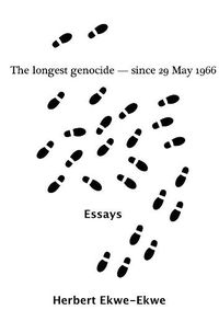 Cover image for The longest genocide - since 29 May 1966: Essays