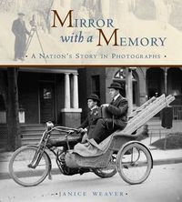Cover image for Mirror with a Memory: A Nation's Story in Photographs