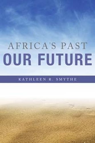 Cover image for Africa's Past, Our Future