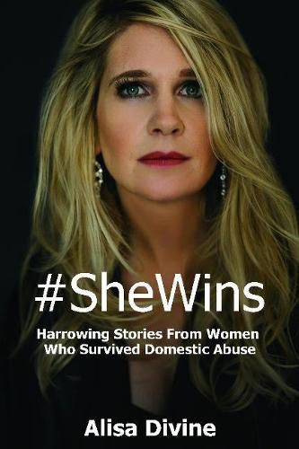 Cover image for #SheWins: Harrowing Stories From Women Who Survived Domestic Abuse