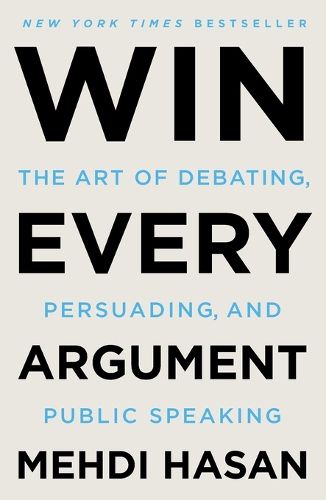 Win Every Argument