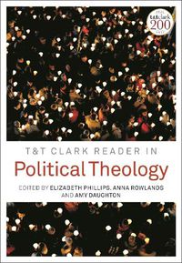 Cover image for T&T Clark Reader in Political Theology