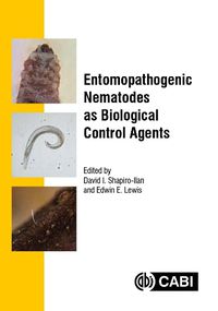 Cover image for Entomopathogenic Nematodes as Biological Control Agents