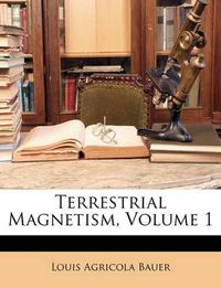 Cover image for Terrestrial Magnetism, Volume 1