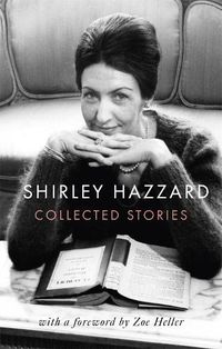 Cover image for The Collected Stories of Shirley Hazzard