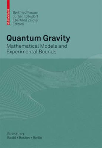 Cover image for Quantum Gravity: Mathematical Models and Experimental Bounds