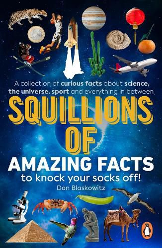 Cover image for Squillions of Amazing Facts to Knock Your Socks Off!