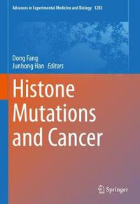 Cover image for Histone Mutations and Cancer