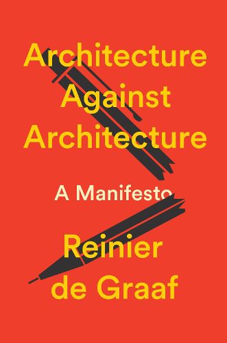 Cover image for Architecture Against Architecture