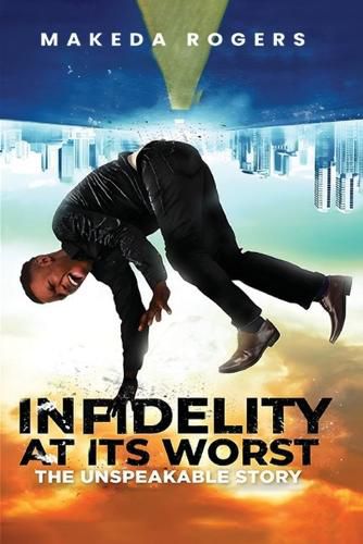 Cover image for Infidelity At Its Worst