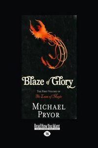 Cover image for Blaze of Glory: The First Volume of the Laws of Magic