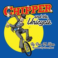 Cover image for Chipper and the Unicycle