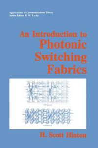Cover image for An Introduction to Photonic Switching Fabrics
