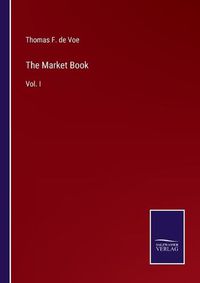 Cover image for The Market Book: Vol. I