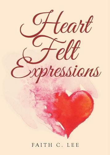 Cover image for Heart Felt Expressions