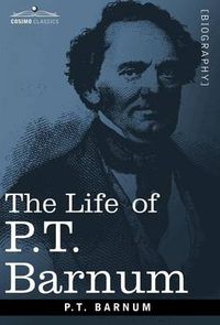 Cover image for The Life of P.T. Barnum