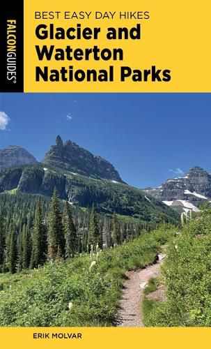 Cover image for Best Easy Day Hikes Glacier and Waterton Lakes National Parks