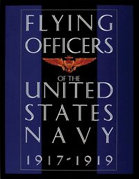 Cover image for Flying Officers of the United States Navy 1917-1919