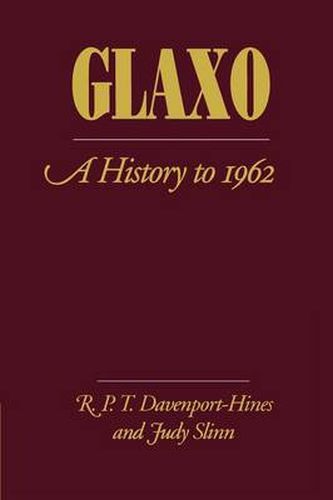 Cover image for Glaxo: A History to 1962