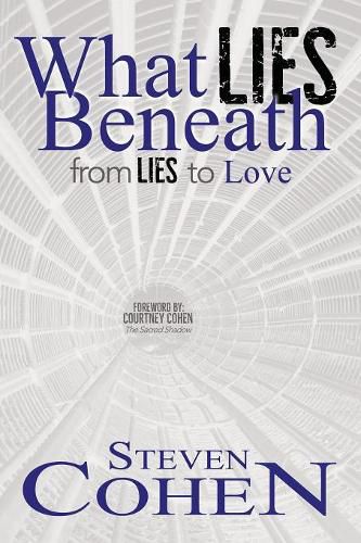 What Lies Beneath: From Lies to Love