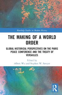 Cover image for The Making of a World Order