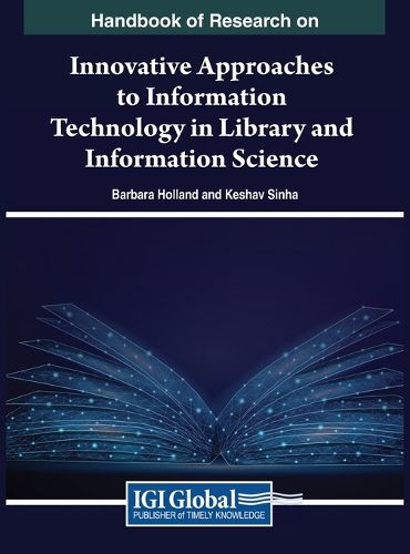 Cover image for Handbook of Research on Innovative Approaches to Information Technology in Library and Information Science