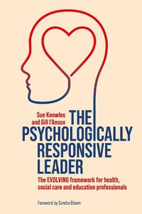 Cover image for The Psychologically Responsive Leader