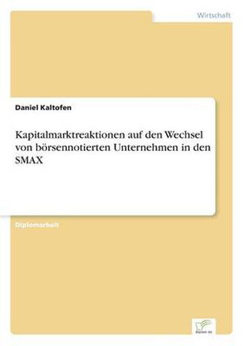 Cover image for Kapitalmarktreaktionen auf den Wechsel von boersennotierten Unternehmen in den SMAX