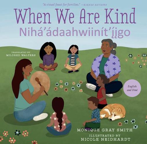 Cover image for When We Are Kind / Niha'adaahwiinit'iigo