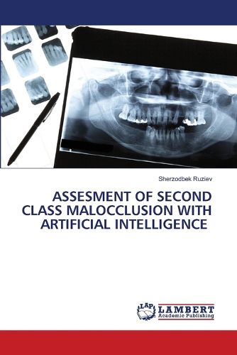 Cover image for Assesment of Second Class Malocclusion with Artificial Intelligence