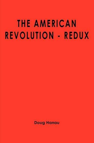 Cover image for The American Revolution - Redux