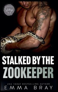 Cover image for Stalked by the Zookeeper