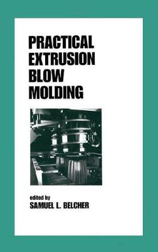 Cover image for Practical Extrusion Blow Molding
