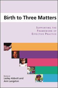 Cover image for Birth to Three Matters