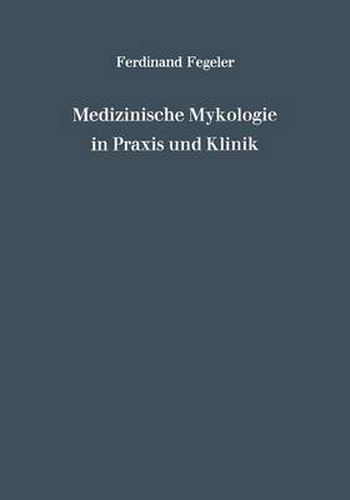 Cover image for Medizinische Mykologie in Praxis Und Klinik