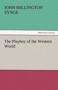 Cover image for The Playboy of the Western World