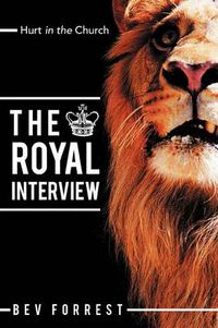 Cover image for The Royal Interview: Hurt in the Church