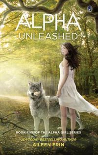 Cover image for Alpha Unleashed