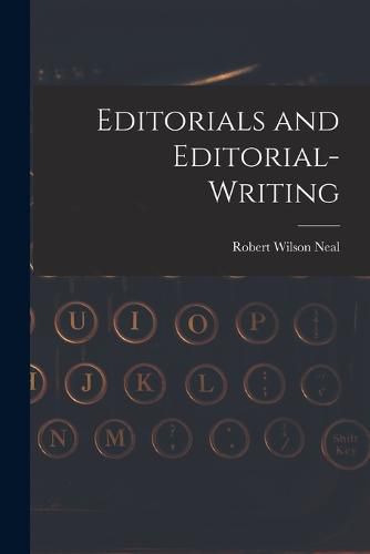 Editorials and Editorial-Writing