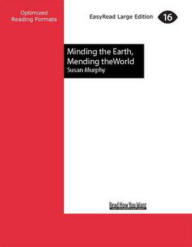 Cover image for Minding the Earth, Mending the World