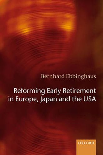 Cover image for Reforming Early Retirement in Europe, Japan and the USA