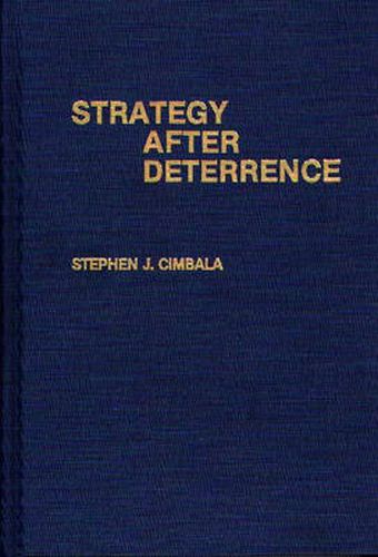 Cover image for Strategy After Deterrence