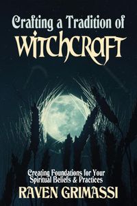 Cover image for Crafting a Tradition of Witchcraft